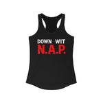 Load image into Gallery viewer, Down wit N.A.P Racerback Tank | Feminine Fit
