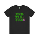 Load image into Gallery viewer, END THE FEDs Pretty Tee
